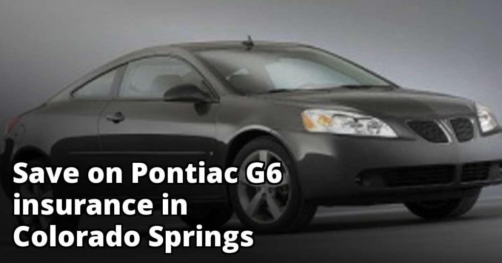 Pontiac G6 Insurance Cost