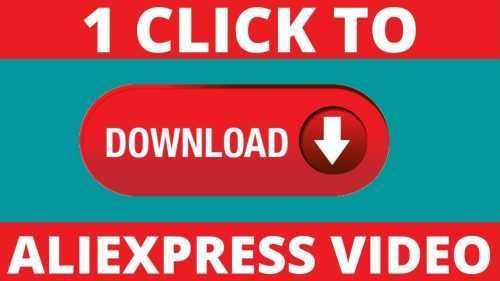 Download AliExpress Video – Easy and Fast Way