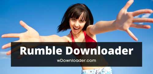 Download from Rumble – Fast and Easy Access to Videos