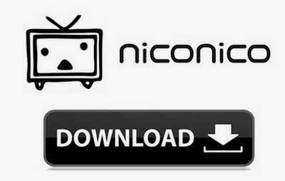 Download Niconico Video – Fast & Easy Downloading