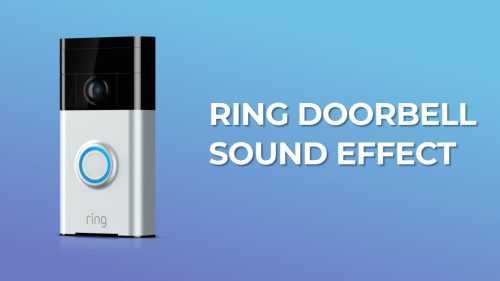 Ring Doorbell Sounds Download – Get Free Ringtone MP3 Files Here